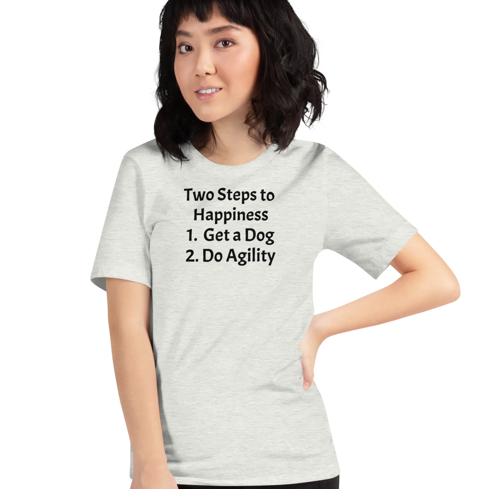 2 Steps to Happiness - Agility T-Shirts - Light