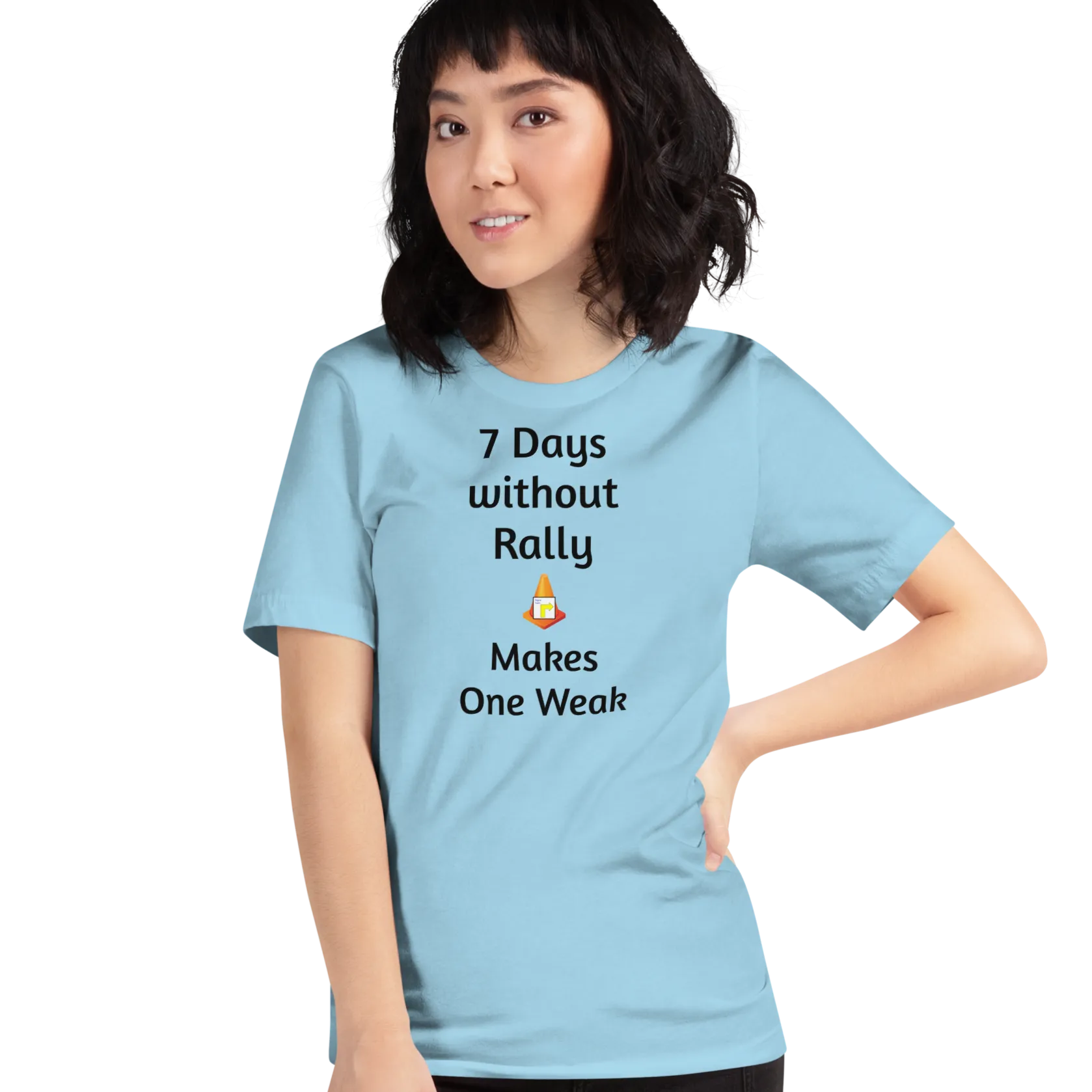 7 Days Without Rally T-Shirts - Light