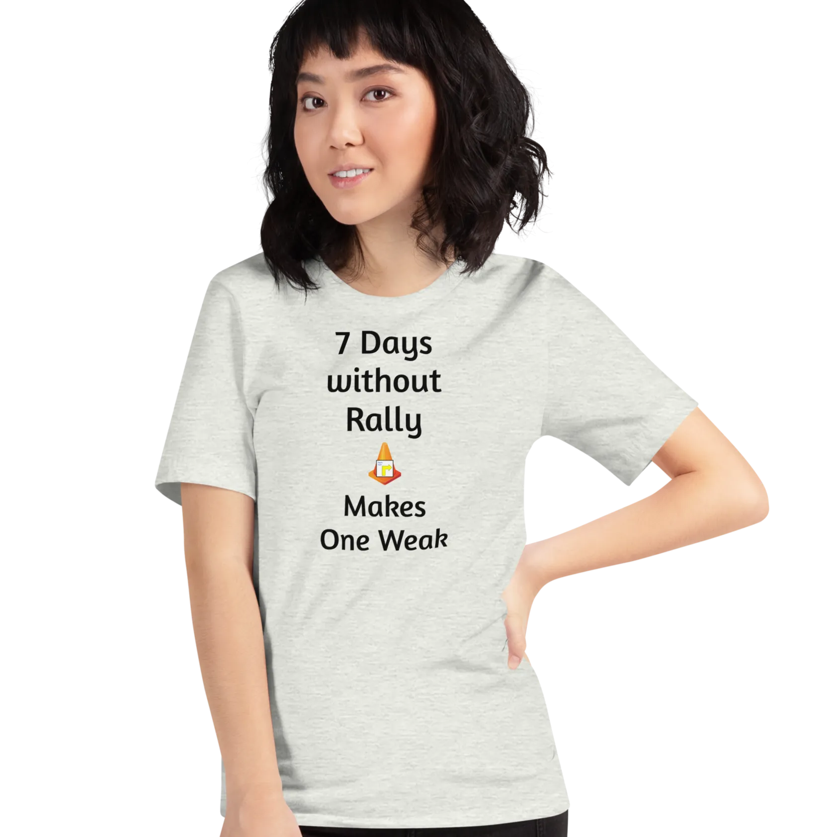 7 Days Without Rally T-Shirts - Light