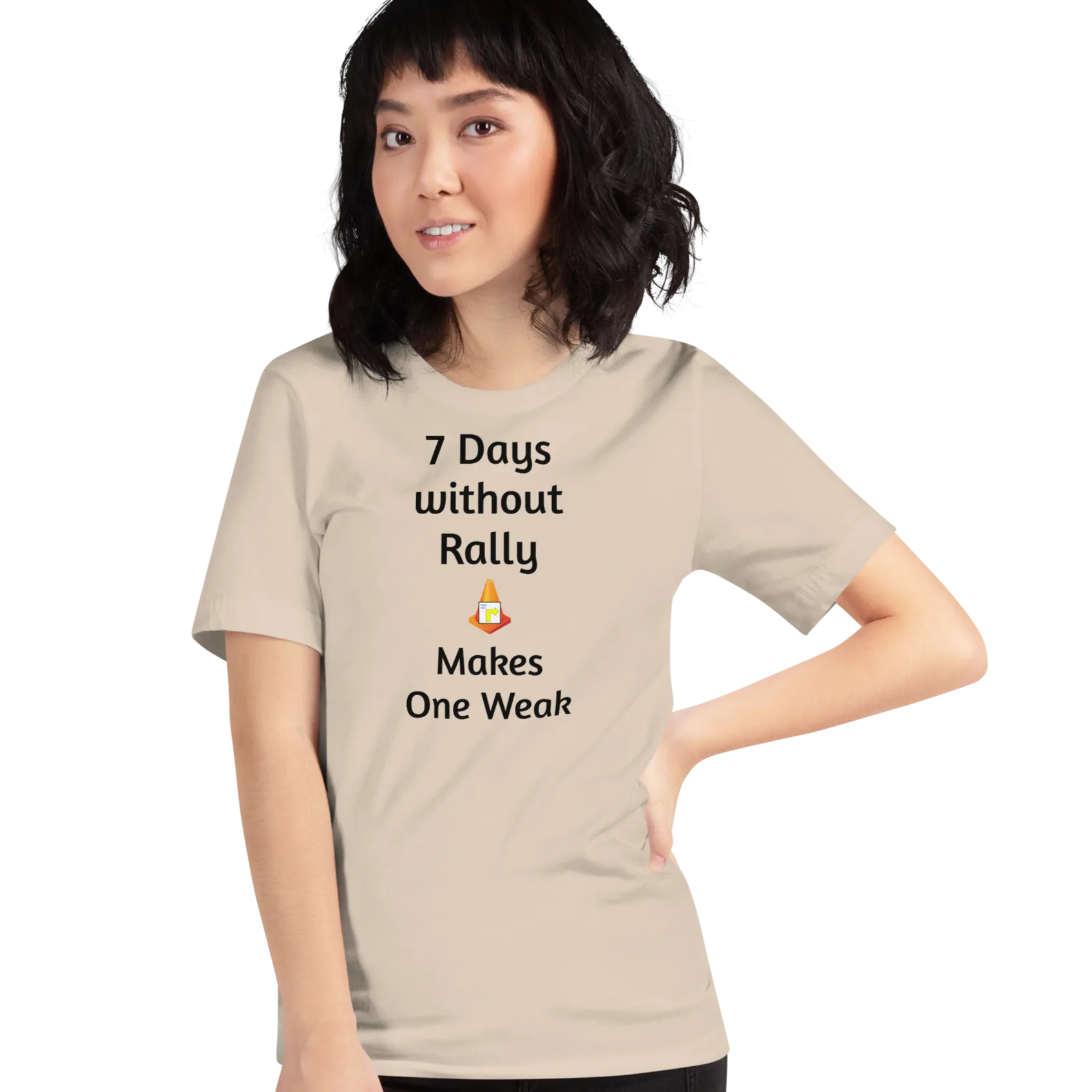 7 Days Without Rally T-Shirts - Light
