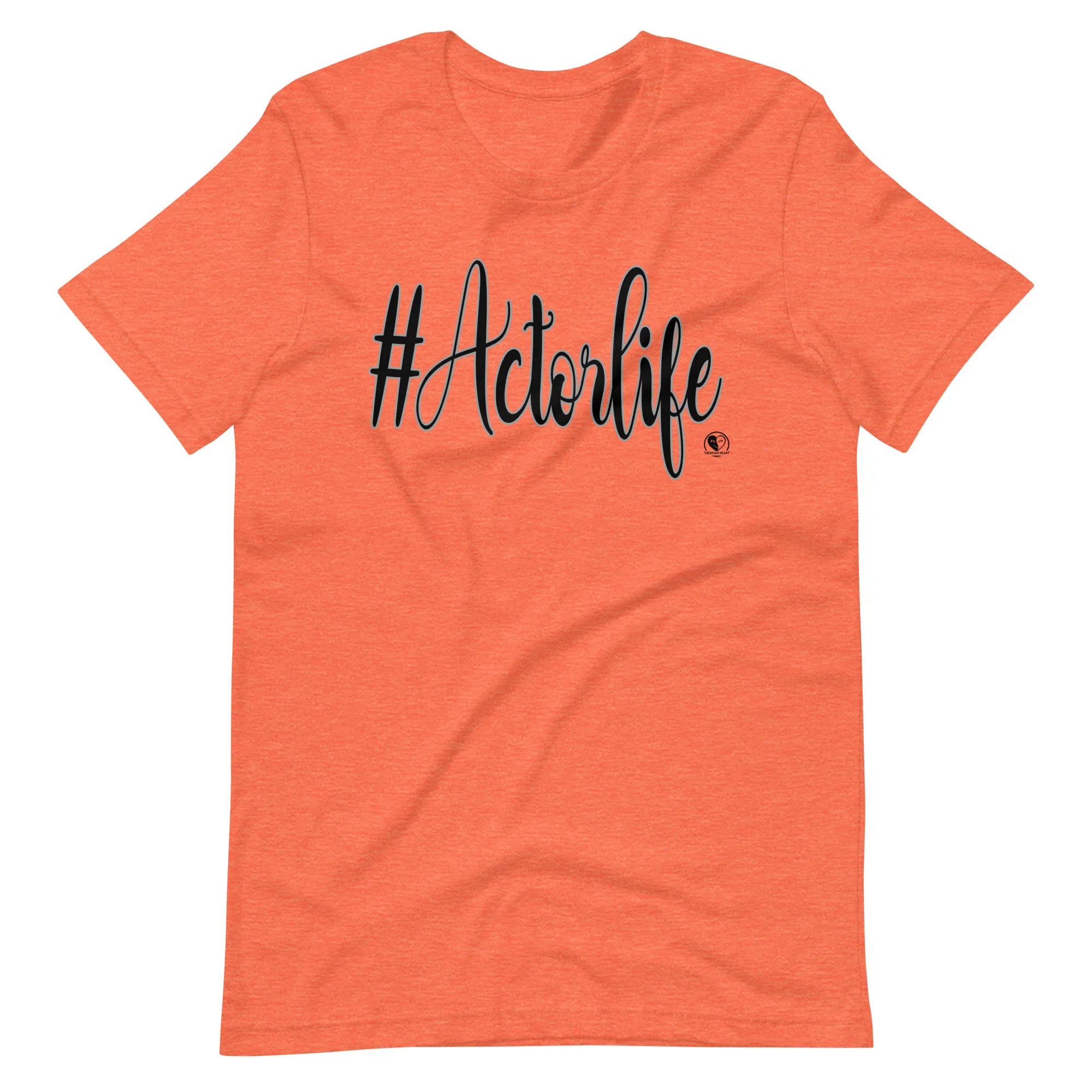 #Actorlife - Staple Unisex t-shirt