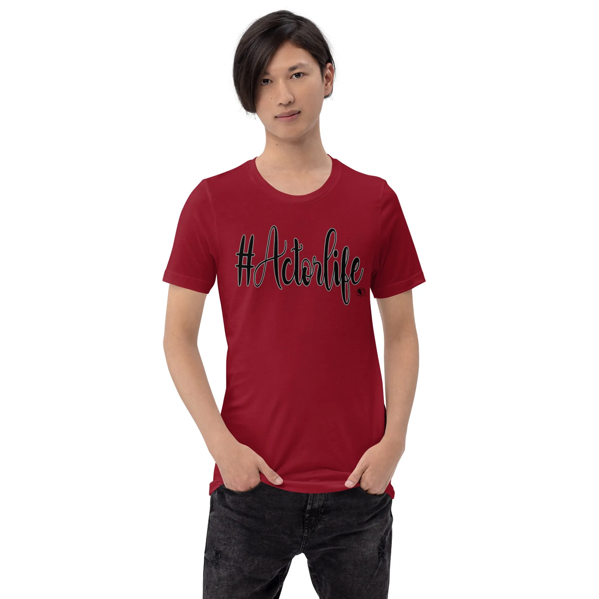 #Actorlife - Staple Unisex t-shirt