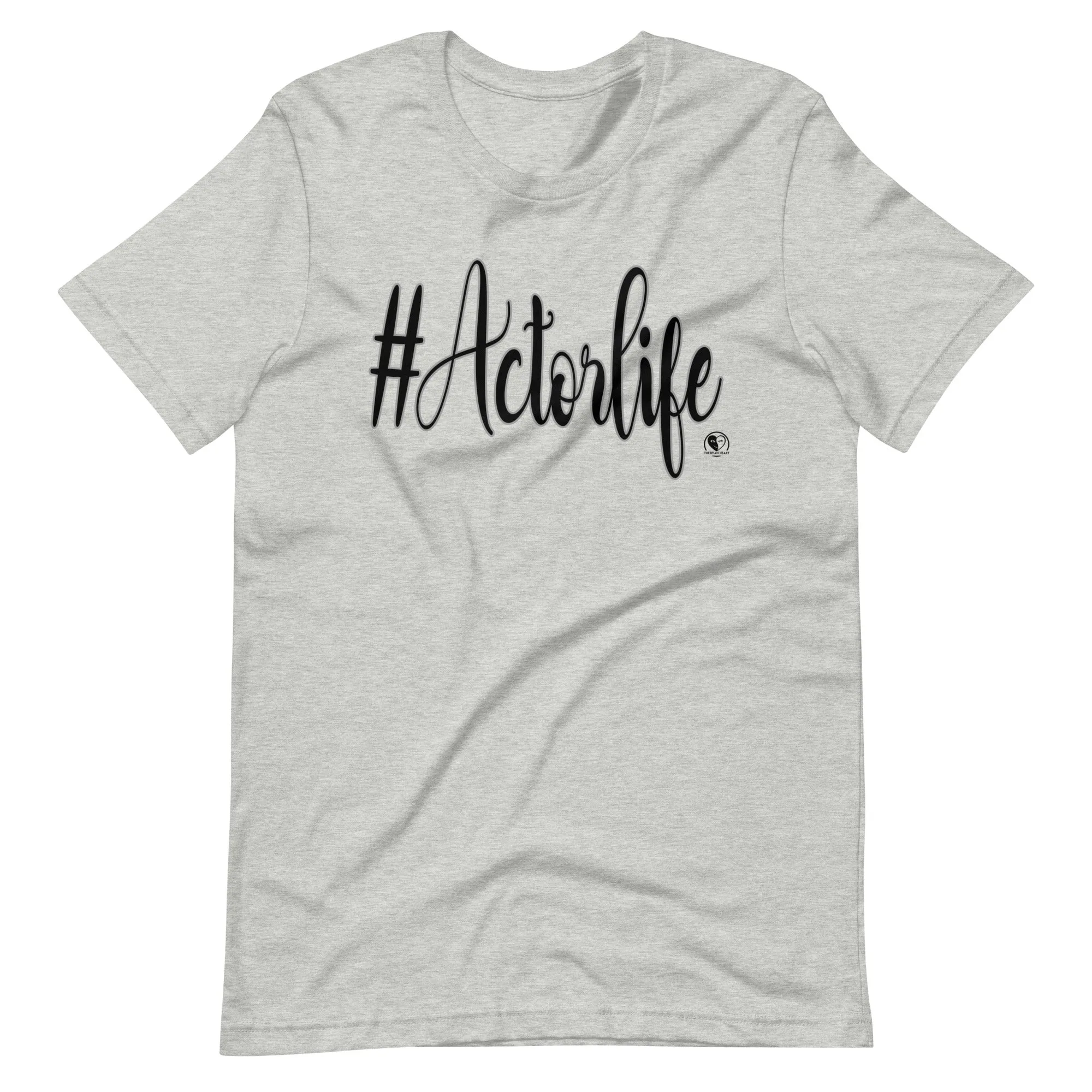 #Actorlife - Staple Unisex t-shirt