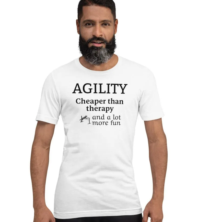 Agility Cheaper than Therapy T-Shirts - Light