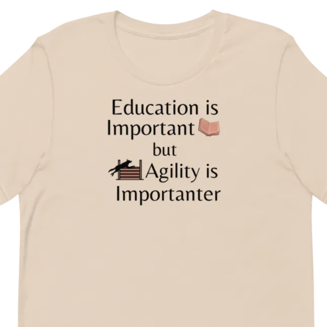 Agility is Importanter T-Shirts - Light