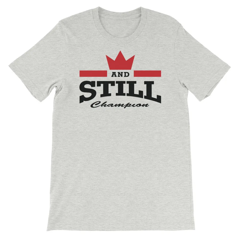 And Still Champion on front, Be Your Beast on back, men's T-shirt
