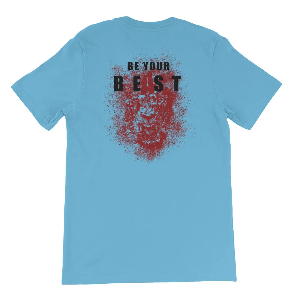 And Still Champion on front, Be Your Beast on back, men's T-shirt