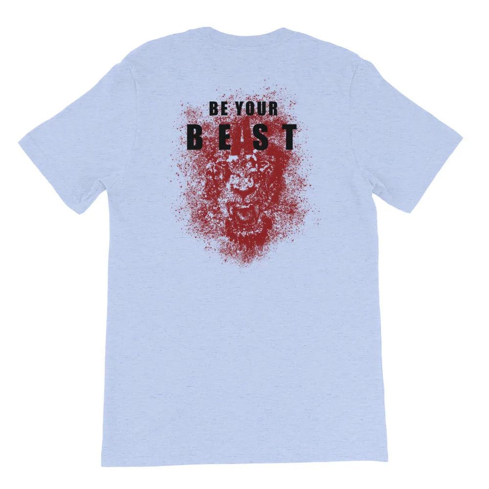 And Still Champion on front, Be Your Beast on back, men's T-shirt