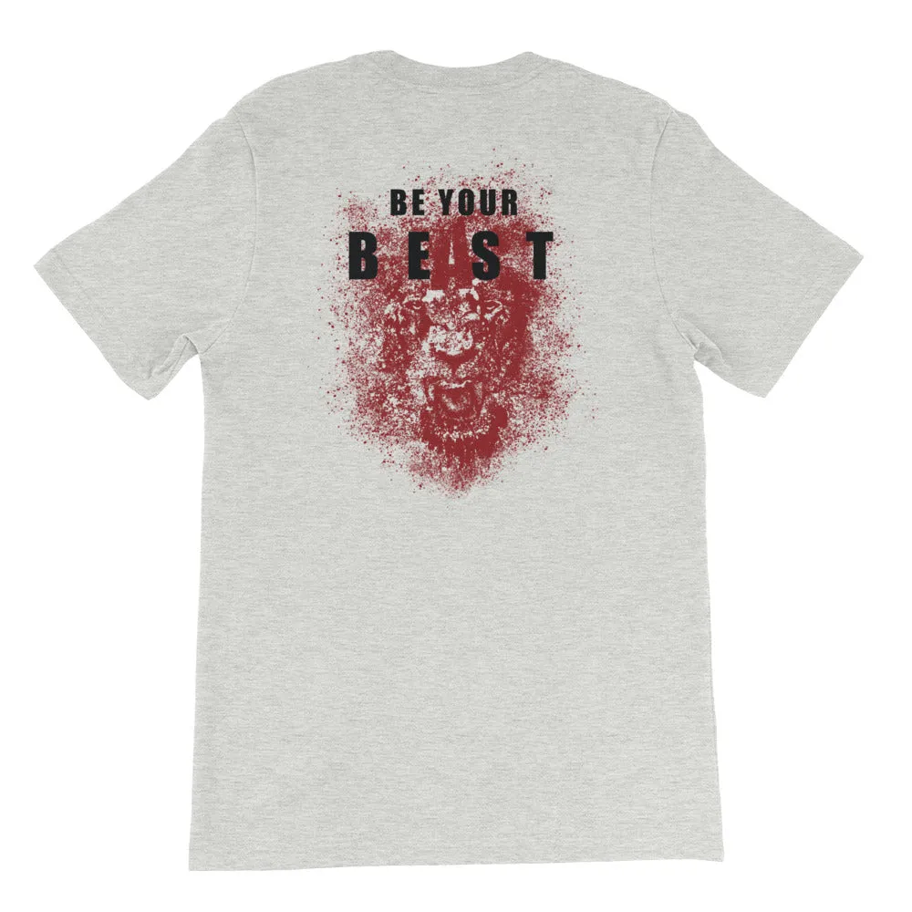 And Still Champion on front, Be Your Beast on back, men's T-shirt