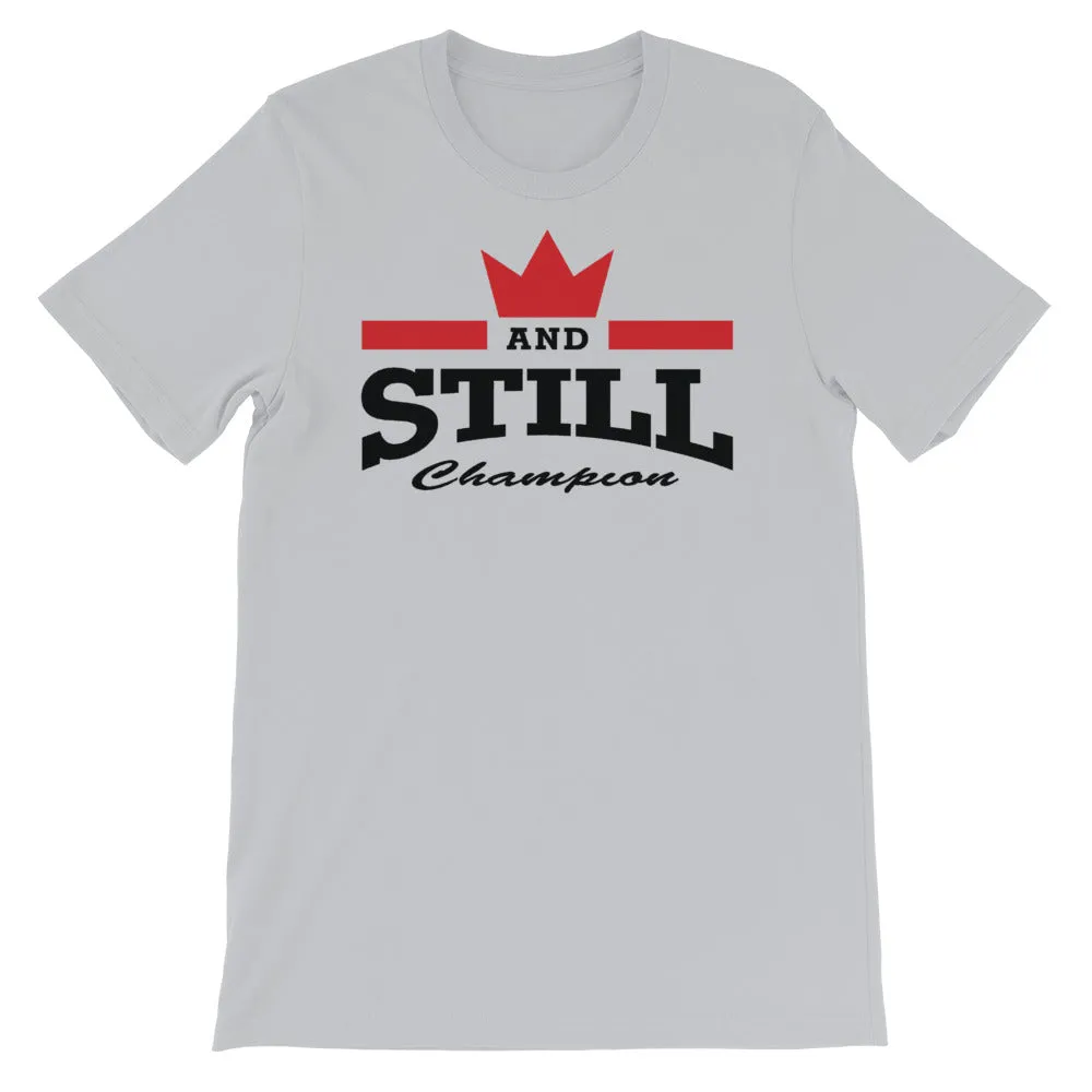 And Still Champion on front, Be Your Beast on back, men's T-shirt
