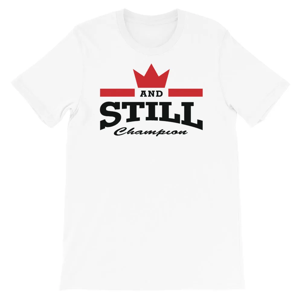 And Still Champion on front, Be Your Beast on back, men's T-shirt