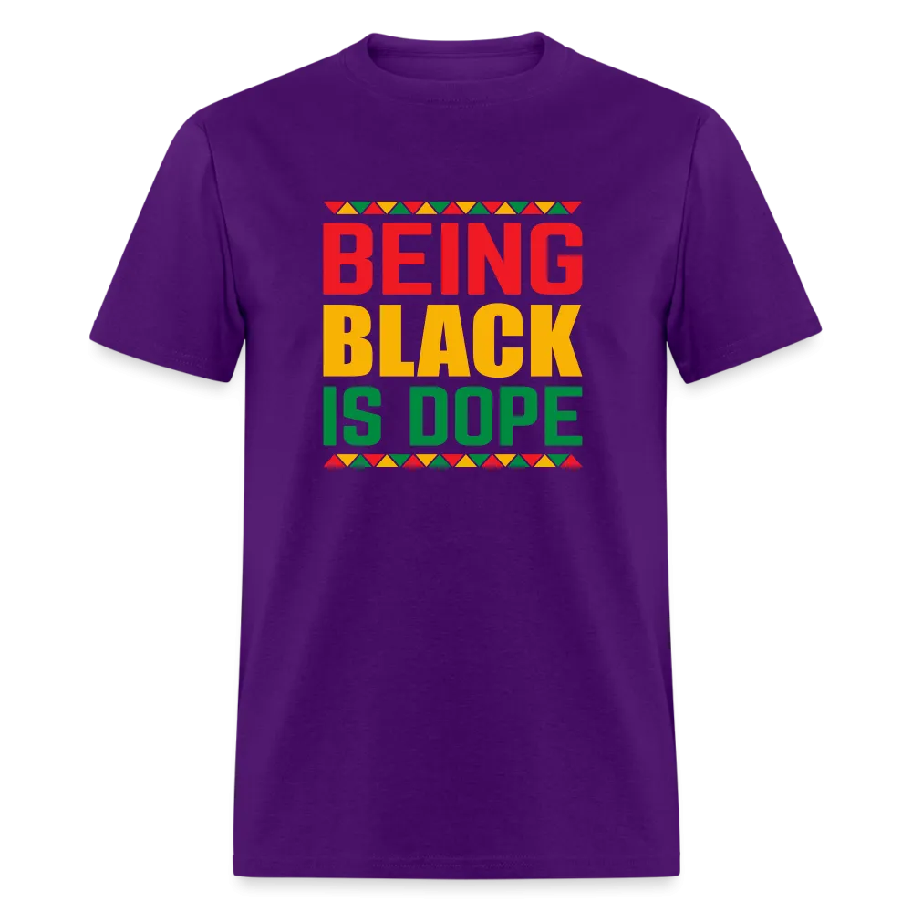 Being Black is Dope - Unisex Classic T-Shirt