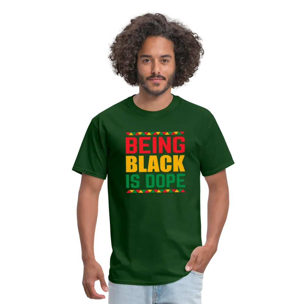 Being Black is Dope - Unisex Classic T-Shirt