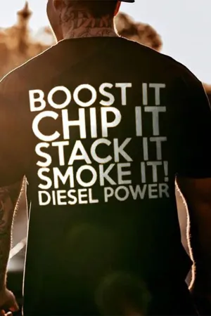 Boost It Chip It Stack It Smoke It Diesel Power T-shirts