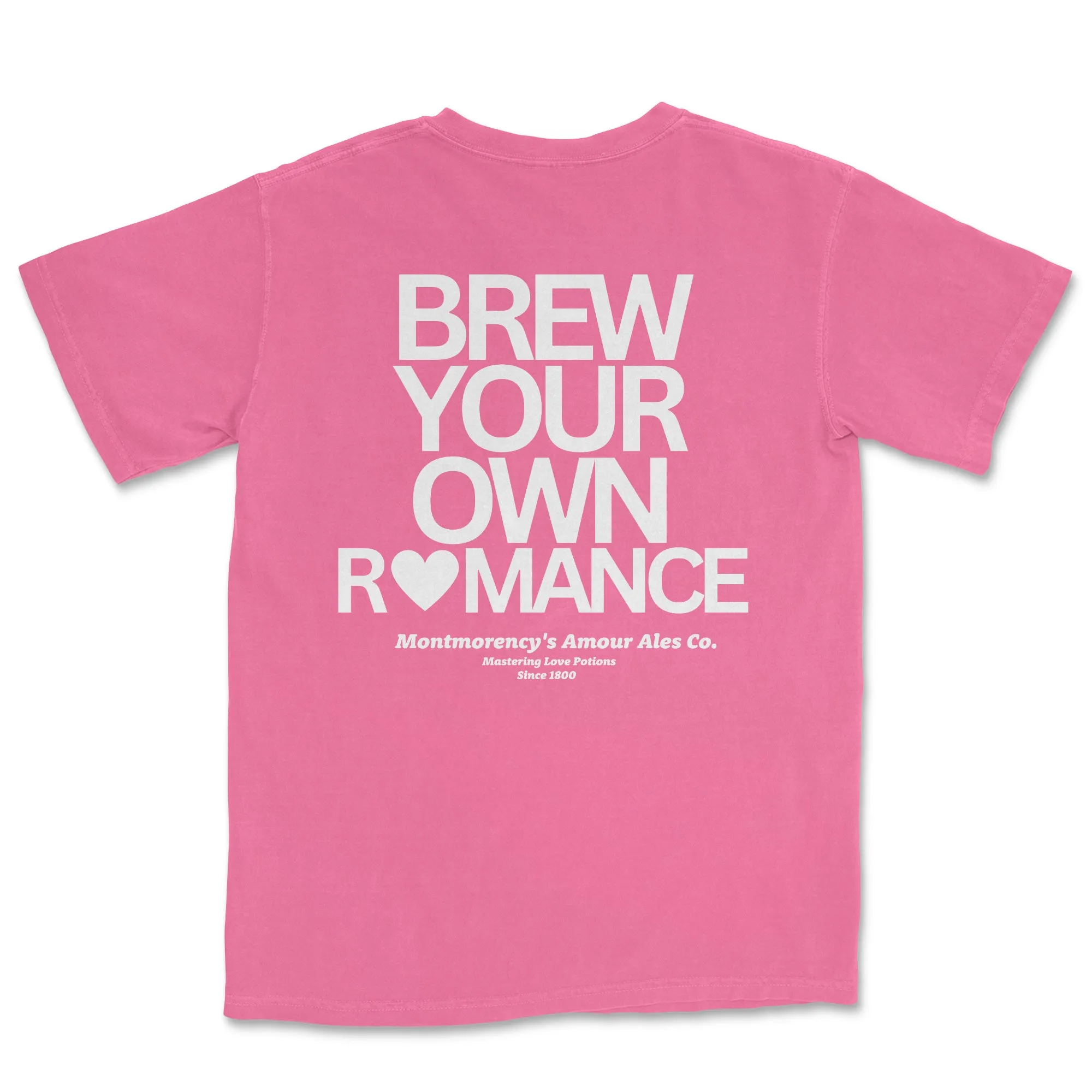 Brew Your Own Romance Garment Dyed Tee (Non-Puff Print)