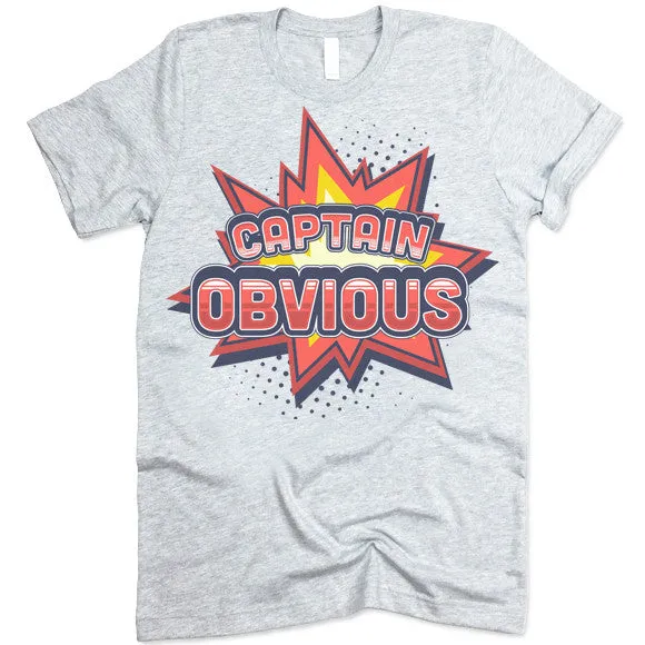 Captain Obvious T-Shirt
