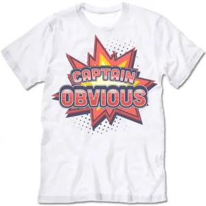 Captain Obvious T-Shirt
