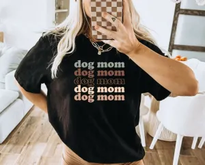 Dog Mom T-Shirt