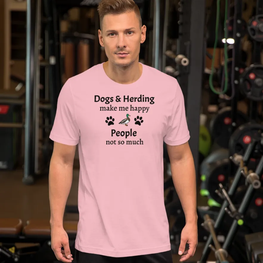 Dogs & Duck Herding Make Me Happy T-Shirts - Light
