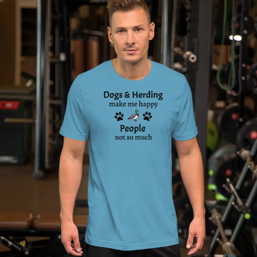 Dogs & Duck Herding Make Me Happy T-Shirts - Light