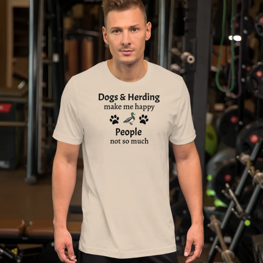 Dogs & Duck Herding Make Me Happy T-Shirts - Light