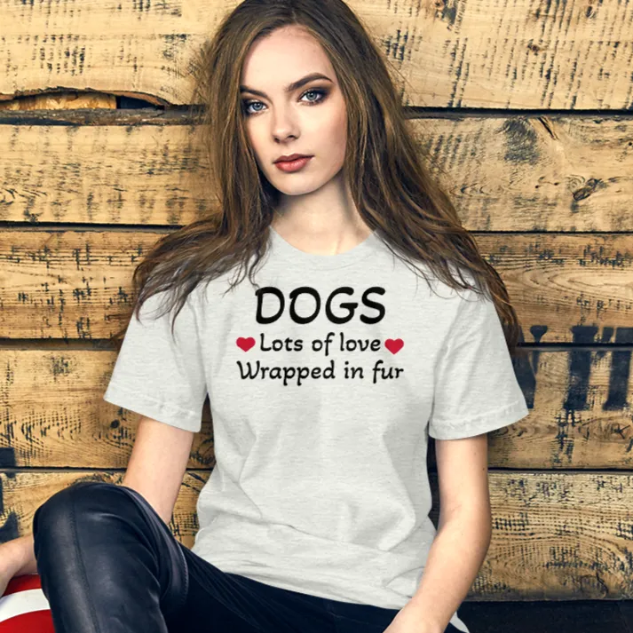 Dogs, Lots of Love T-Shirts - Light