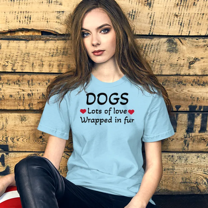 Dogs, Lots of Love T-Shirts - Light