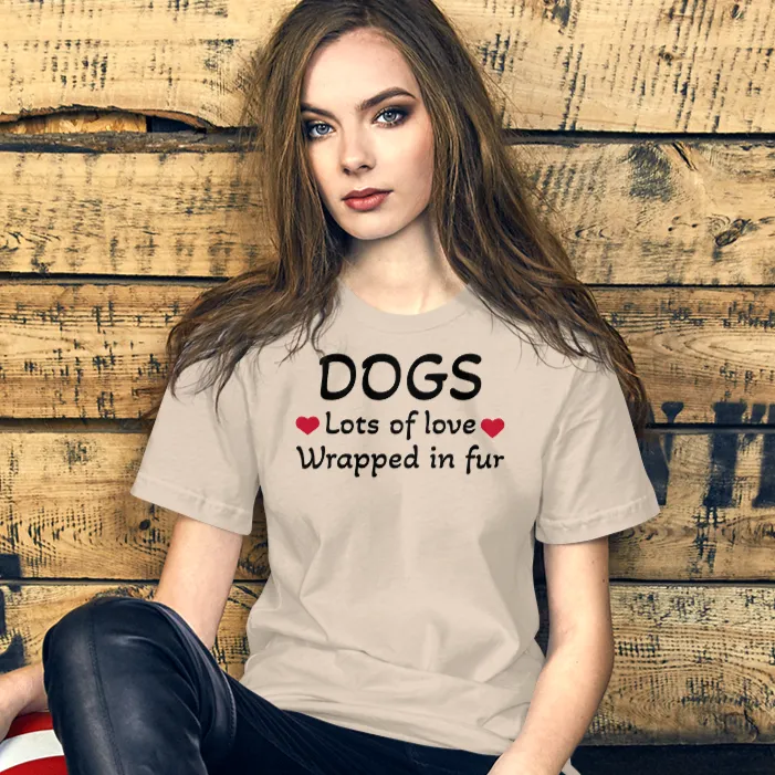 Dogs, Lots of Love T-Shirts - Light