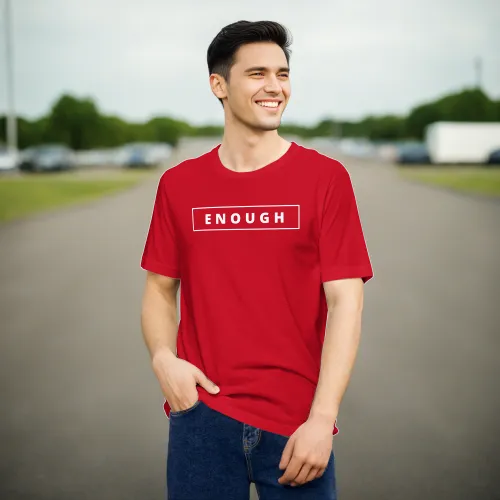 ENOUGH Affirmation Custom Graphic Positive Message T-Shirt for Men