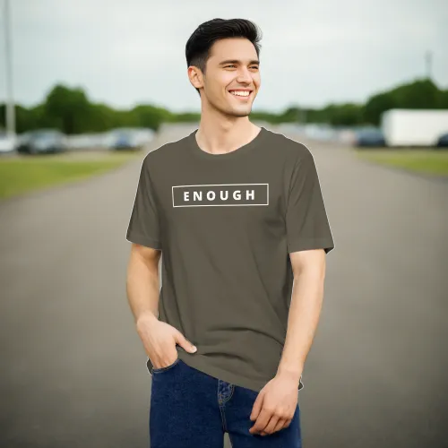 ENOUGH Affirmation Custom Graphic Positive Message T-Shirt for Men