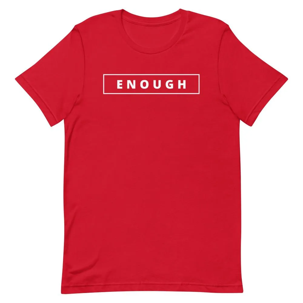 ENOUGH Affirmation Custom Graphic Positive Message T-Shirt for Men