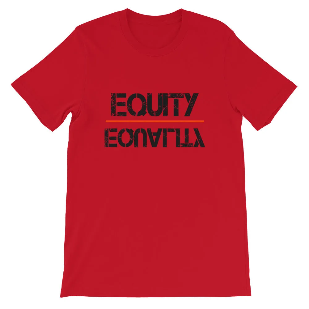 Equity Over Equality - Black - Short-Sleeve Unisex T-Shirt