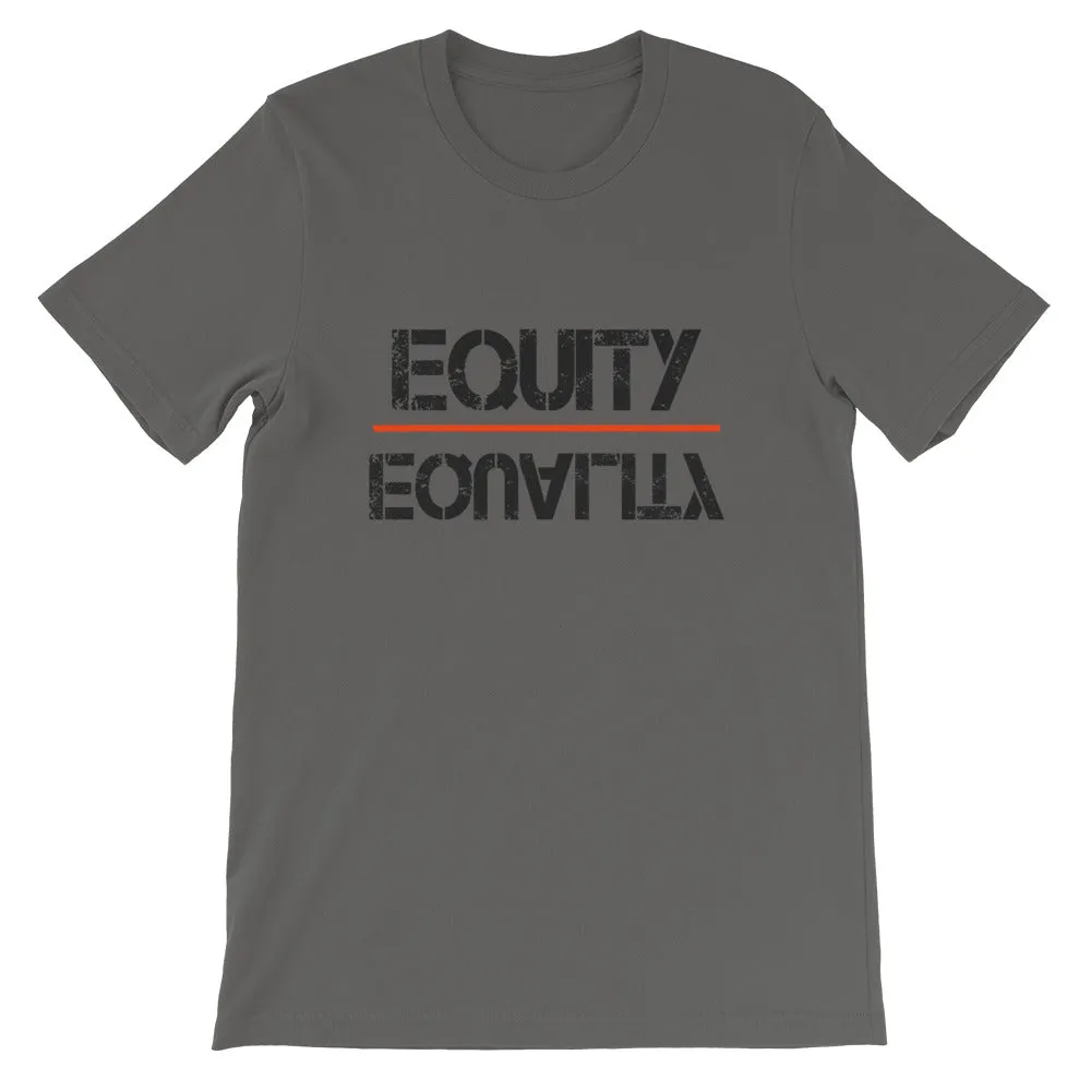 Equity Over Equality - Black - Short-Sleeve Unisex T-Shirt