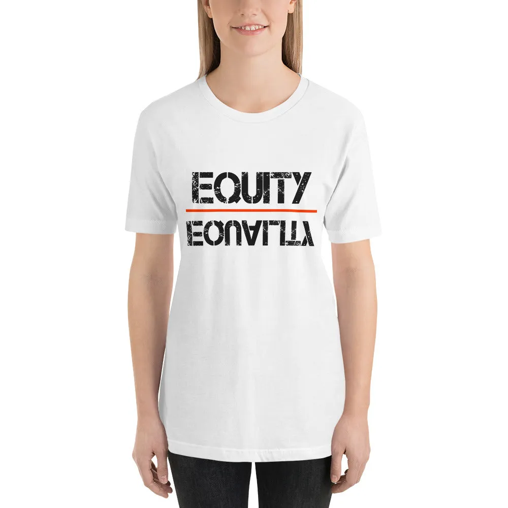 Equity Over Equality - Black - Short-Sleeve Unisex T-Shirt