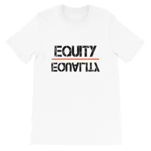 Equity Over Equality - Black - Short-Sleeve Unisex T-Shirt