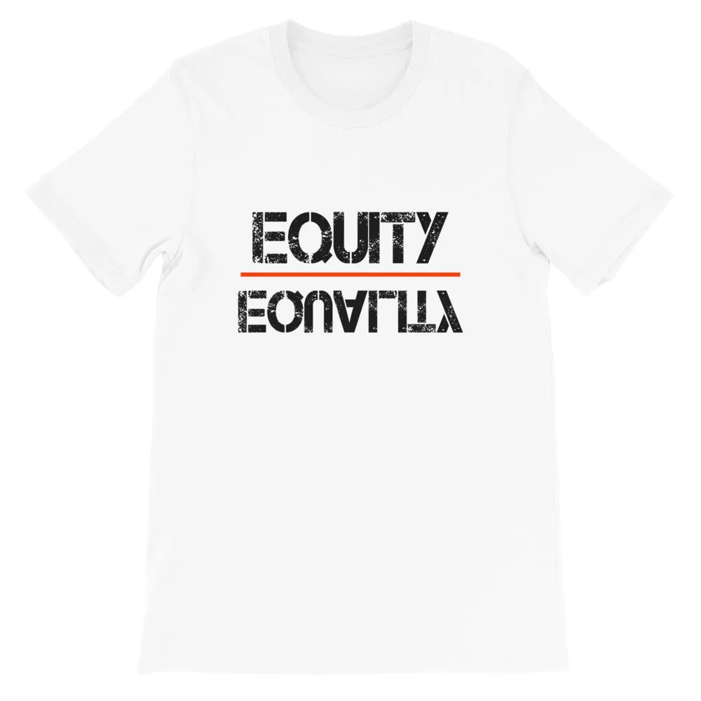 Equity Over Equality - Black - Short-Sleeve Unisex T-Shirt
