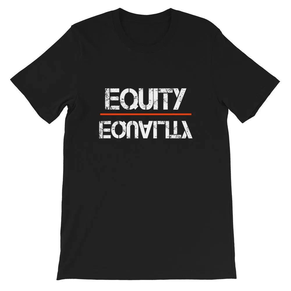 Equity Over Equality - Black - Short-Sleeve Unisex T-Shirt