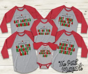 Family Most Likely To - Christmas Raglan Shirts/ Infant, Toddler, Youth, and Adult Sizes Available