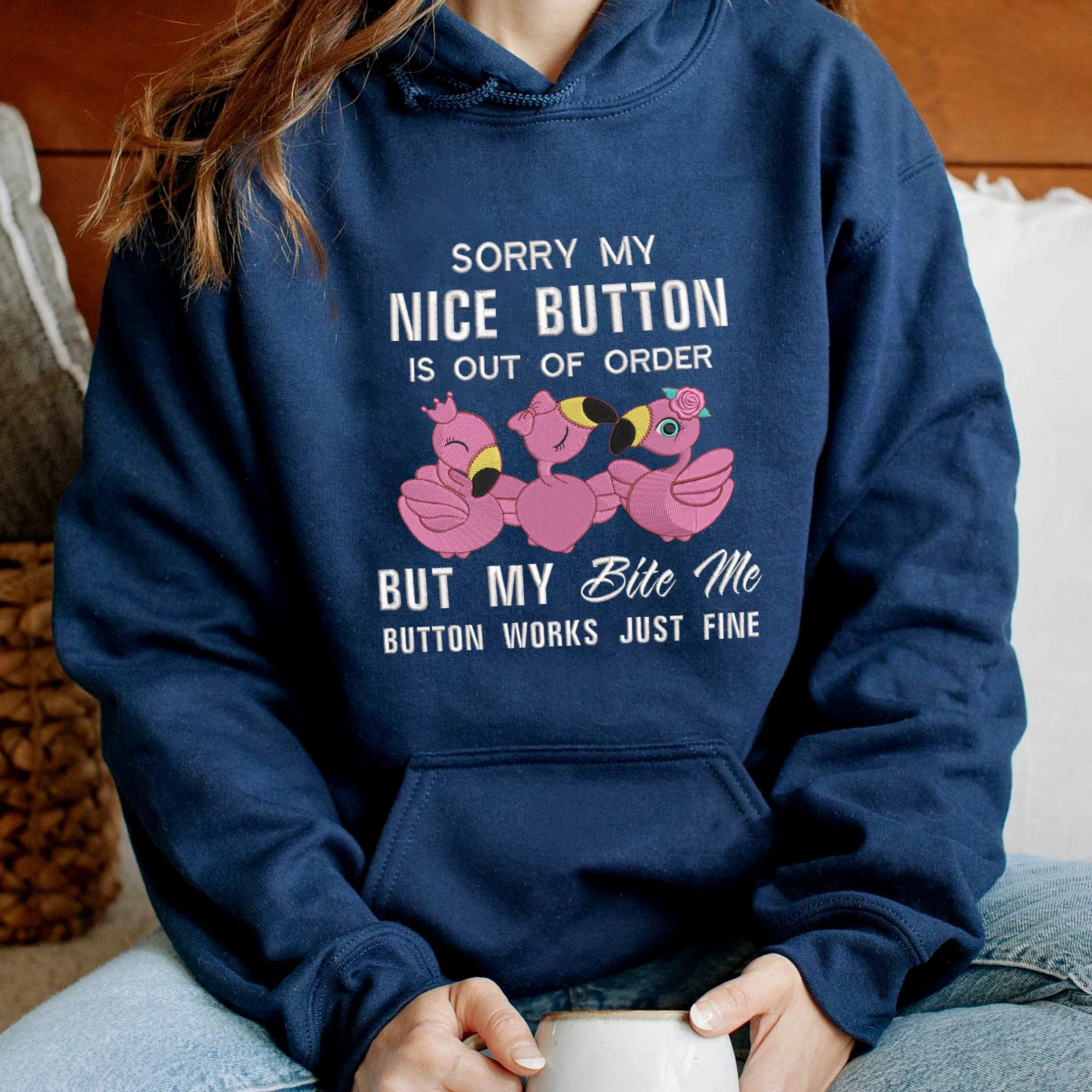 Flamingo - Sorry My Nice Button Embroidered Hoodie, Sweatshirt