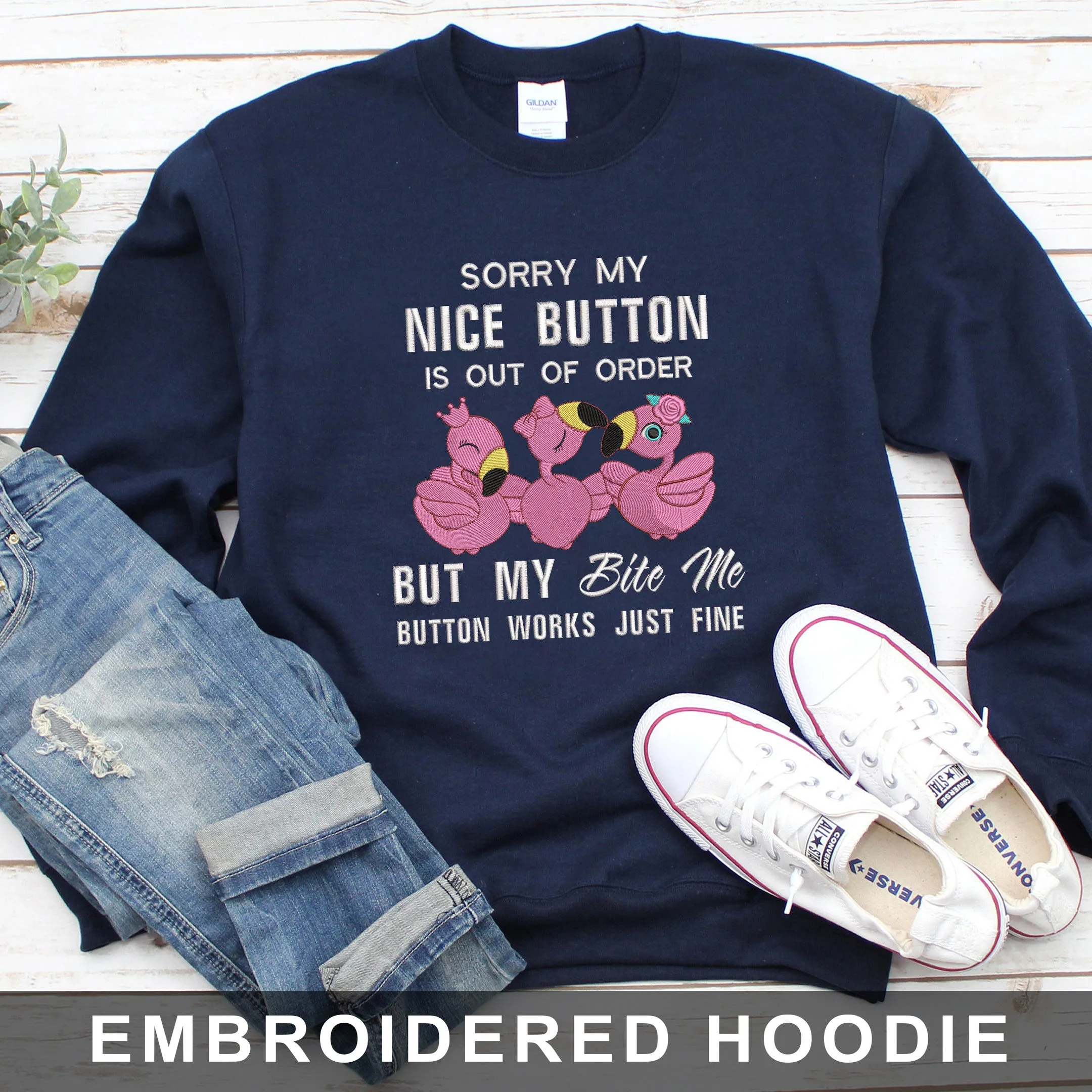 Flamingo - Sorry My Nice Button Embroidered Hoodie, Sweatshirt