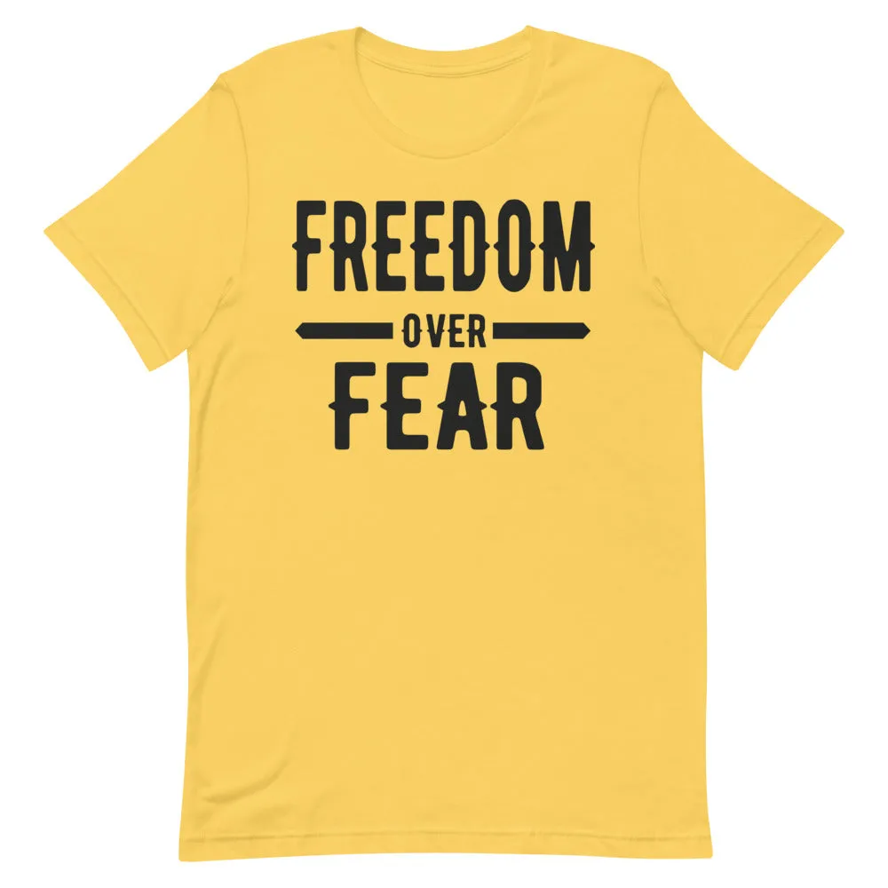 Freedom over Fear Short-Sleeve Unisex T-Shirt