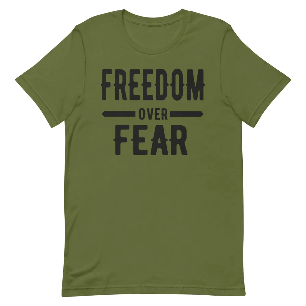 Freedom over Fear Short-Sleeve Unisex T-Shirt
