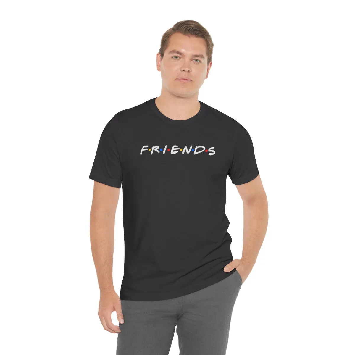 Friends-white lettering-Unisex Jersey Short Sleeve Tee