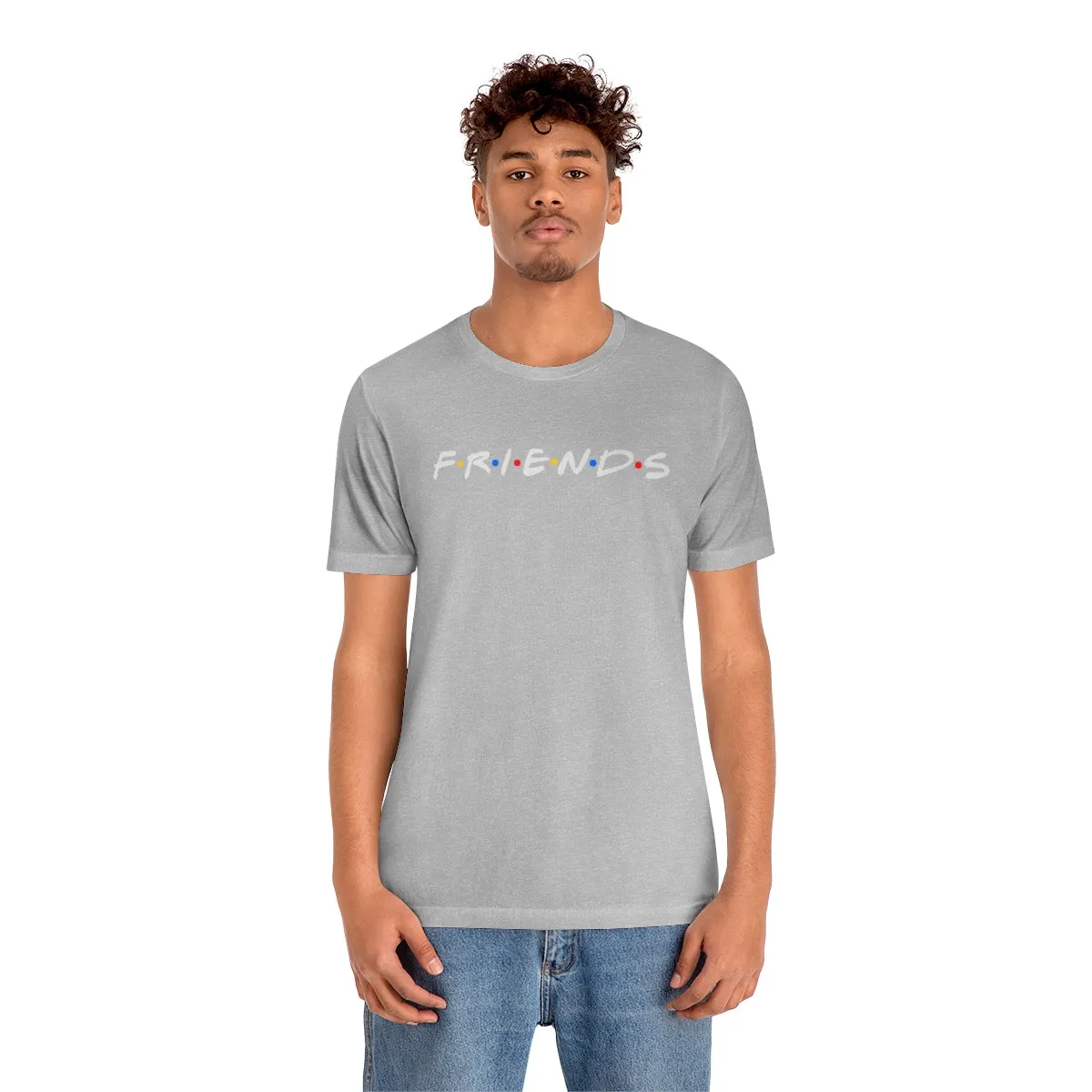 Friends-white lettering-Unisex Jersey Short Sleeve Tee
