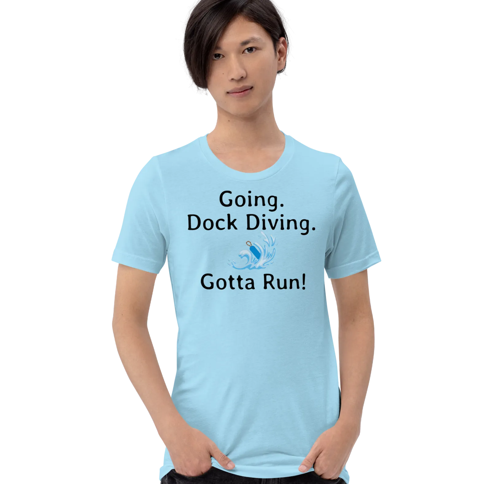 Going. Dock Diving. Gotta Run T-Shirts - Light
