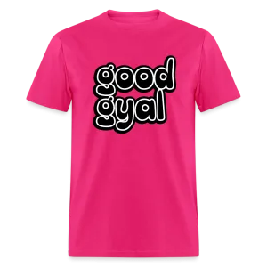 Good Gyal - Women's T-Shirt