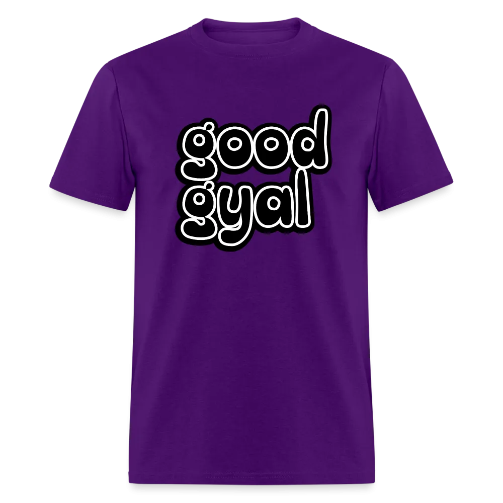 Good Gyal - Women's T-Shirt
