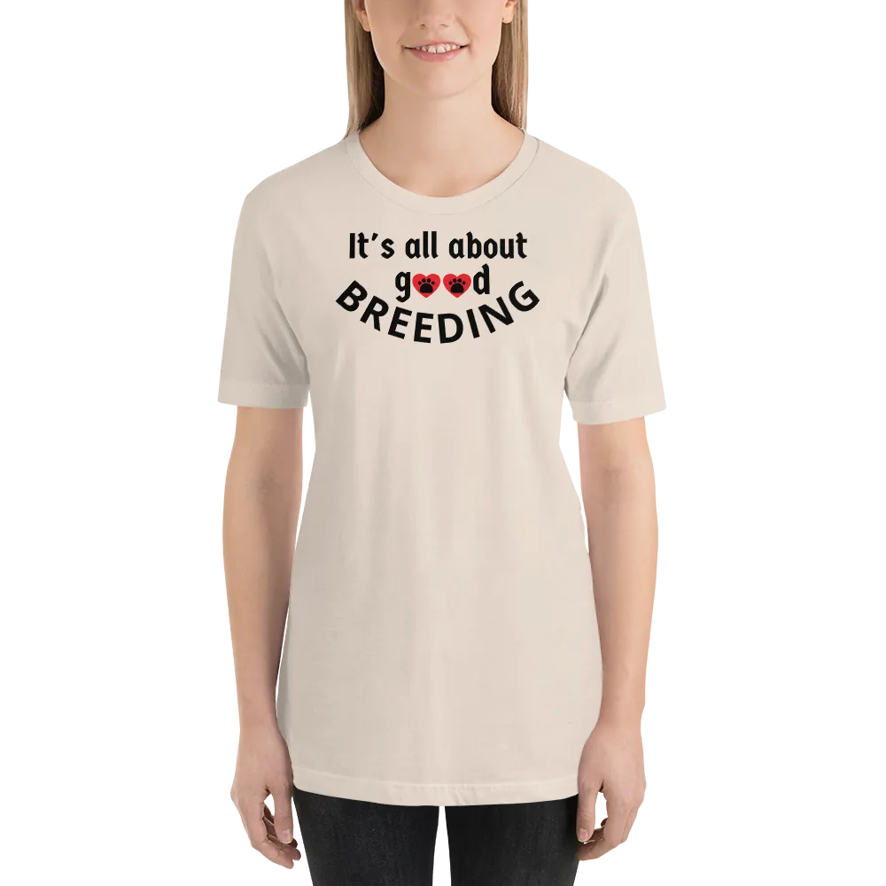 Good w/ Paws in Hearts Breeding Conformation T-Shirts - Light