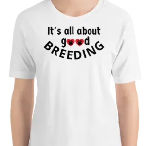 Good w/ Paws in Hearts Breeding Conformation T-Shirts - Light
