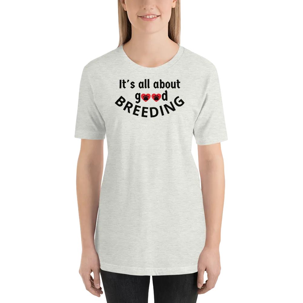 Good w/ Paws in Hearts Breeding Conformation T-Shirts - Light